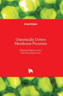 Processi di membrana guidati dall'osmosi - Osmotically Driven Membrane Processes