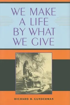 Facciamo una vita in base a ciò che diamo - We Make a Life by What We Give
