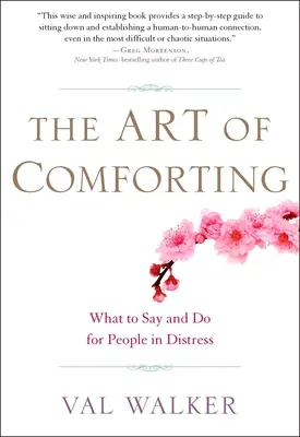 L'arte di confortare: Cosa dire e fare per le persone in difficoltà - The Art of Comforting: What to Say and Do for People in Distress