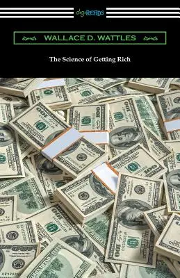 La scienza del diventare ricchi - The Science of Getting Rich