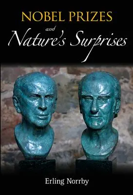 Premi Nobel e sorprese della natura - Nobel Prizes and Nature's Surprises