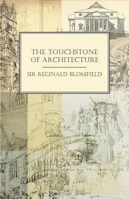 La pietra di paragone dell'architettura - The Touchstone of Architecture
