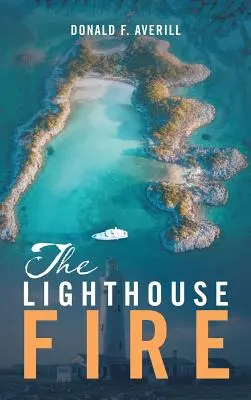 L'incendio del faro - The Lighthouse Fire