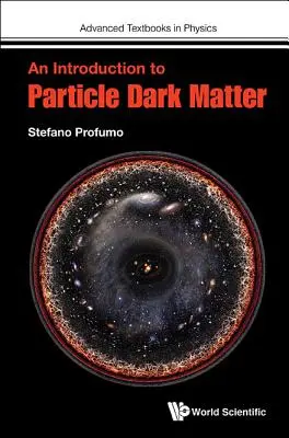 Introduzione alla materia oscura particellare - An Introduction to Particle Dark Matter