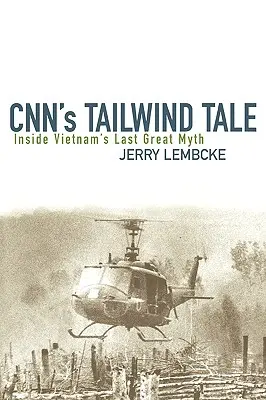 Il racconto del vento di coda della CNN: l'ultimo grande mito del Vietnam - CNN's Tailwind Tale: Inside Vietnam's Last Great Myth