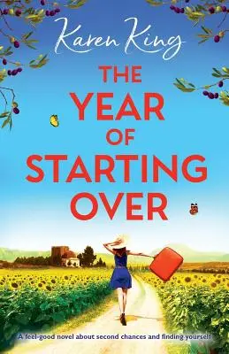 L'anno del ricominciamento: Un romanzo che parla di seconde opportunità e di ritrovare se stessi. - The Year of Starting Over: A feel-good novel about second chances and finding yourself