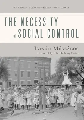 La necessità del controllo sociale - The Necessity of Social Control