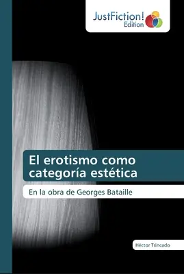L'erotismo come categoria estetica - El erotismo como categora esttica