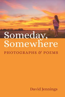 Un giorno, da qualche parte - Someday, Somewhere
