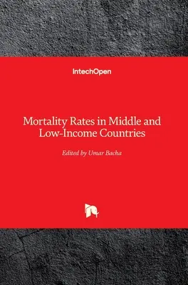 Tassi di mortalità nei paesi a medio e basso reddito - Mortality Rates in Middle and Low-Income Countries