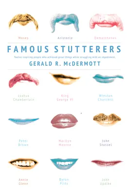 Balbuzienti famosi - Famous Stutterers