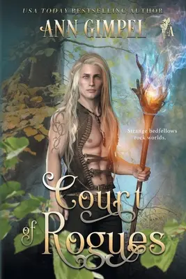 La corte dei furfanti: Un fantasy urbano - Court of Rogues: An Urban Fantasy