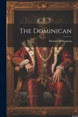 Il Domenicano - The Dominican