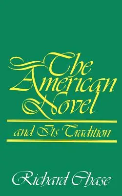 Il romanzo americano e la sua tradizione - The American Novel and Its Tradition