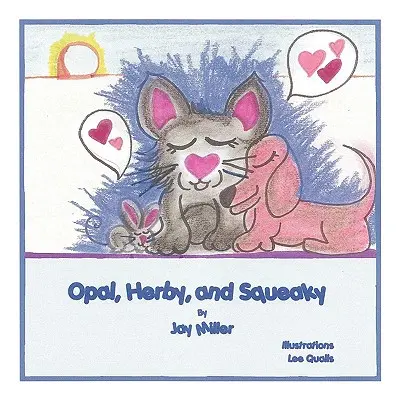 Opale, Herby e Squeaky - Opal, Herby, and Squeaky