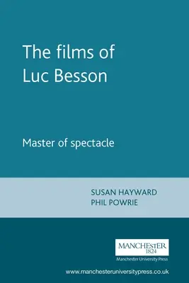 I film di Luc Besson: il maestro dello spettacolo - The Films of Luc Besson: Master of Spectacle