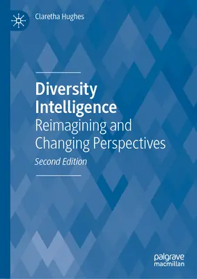 Intelligenza della diversità: Ripensare e cambiare le prospettive - Diversity Intelligence: Reimagining and Changing Perspectives