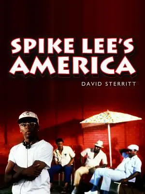 L'America di Spike Lee - Spike Lee's America