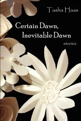 Alba certa, alba inevitabile - Certain Dawn, Inevitable Dawn