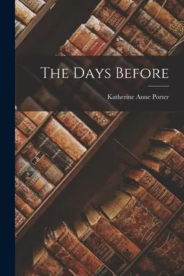 I giorni precedenti - The Days Before