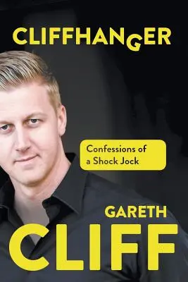 Cliffhanger: Confessioni di un atleta shock - Cliffhanger: Confessions of a Shock Jock