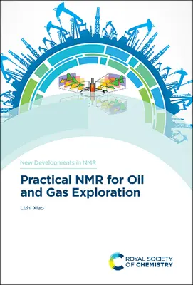NMR pratica per l'esplorazione di petrolio e gas - Practical NMR for Oil and Gas Exploration