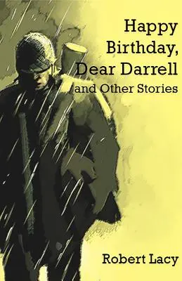 Buon compleanno, caro Darrell e altre storie - Happy Birthday Dear Darrell and Other Stories