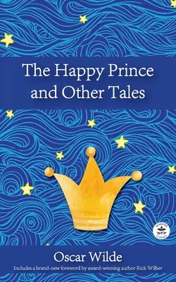 Il principe felice e altri racconti - The Happy Prince and Other Tales