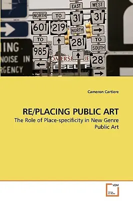 Re/posizionare l'arte pubblica - Re/Placing Public Art