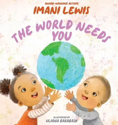 Il mondo ha bisogno di te - The World Needs You