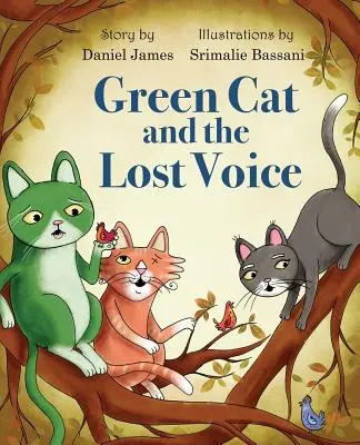 Il gatto verde e la voce perduta - Green Cat and the Lost Voice