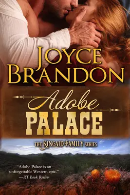 Palazzo Adobe: La serie della famiglia Kincaid - Libro quarto - Adobe Palace: The Kincaid Family Series - Book Four