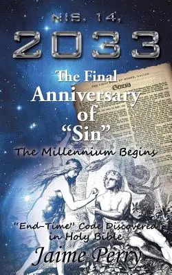 NIS. 14, 2033 L'anniversario finale del peccato“”. - NIS. 14, 2033 The Final Anniversary of Sin
