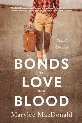 Legami d'amore e di sangue: Storie brevi - Bonds of Love and Blood: Short Stories