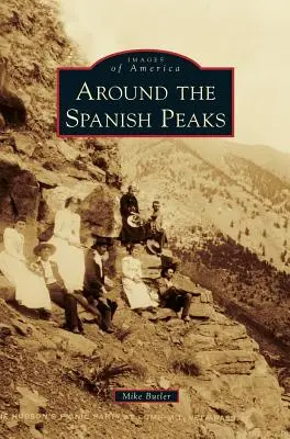 Intorno ai picchi spagnoli - Around the Spanish Peaks