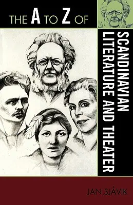 La A alla Z della letteratura e del teatro scandinavo - The A to Z of Scandinavian Literature and Theater