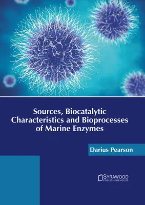 Fonti, caratteristiche biocatalitiche e bioprocessi degli enzimi marini - Sources, Biocatalytic Characteristics and Bioprocesses of Marine Enzymes