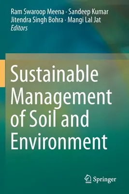 Gestione sostenibile del suolo e dell'ambiente - Sustainable Management of Soil and Environment