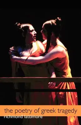 La poesia della tragedia greca - The Poetry of Greek Tragedy