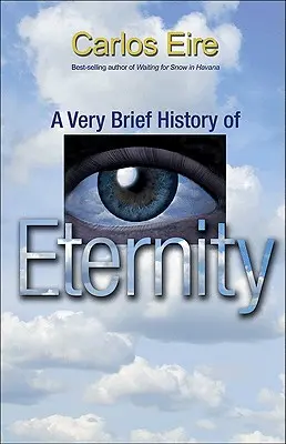 Breve storia dell'eternità - A Very Brief History of Eternity
