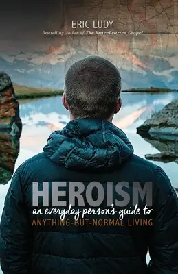 L'eroismo - Heroism