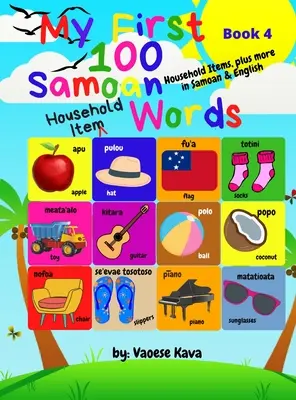 Le mie prime 100 parole samoane sugli oggetti di casa - Libro 4 - My First 100 Samoan Household Item Words - Book 4