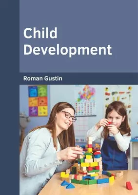 Sviluppo del bambino - Child Development