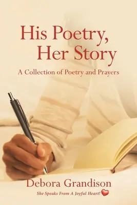 La poesia di lui, la storia di lei - His Poetry, Her Story