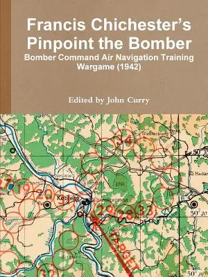 Pinpoint the Bomber di Francis Chichester: gioco di addestramento alla navigazione aerea del Bomber Command (1942) - Francis Chichester's Pinpoint the Bomber: Bomber Command Air Navigation Training Wargame (1942)