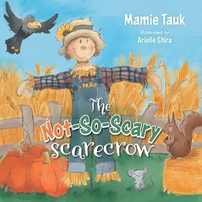 Lo spaventapasseri non così spaventoso - The Not-So-Scary Scarecrow