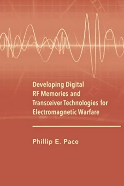 Sviluppo di memorie RF digitali e tecnologie di ricetrasmissione per la guerra elettromagnetica - Developing Digital RF Memories and Transceiver Technologies for Electromagnetic Warfare