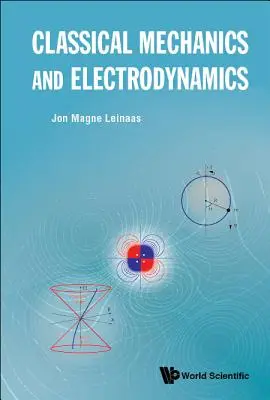 Meccanica classica ed elettrodinamica - Classical Mechanics and Electrodynamics