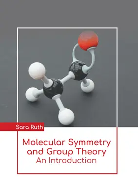 Simmetria molecolare e teoria dei gruppi: Introduzione - Molecular Symmetry and Group Theory: An Introduction