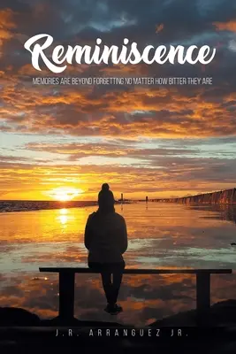 Reminiscenza: I ricordi non si dimenticano, per quanto siano amari - Reminiscence: Memories are Beyond Forgetting No Matter How Bitter They Are